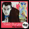 Toast Burglar - The Gizzle